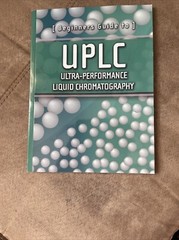 Beginners Guide to UPLC: Ultra-Performance Liquid Chromatography (Waters – NWOT