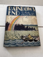 Rainbow’s End 1945 by Berta and Elmer Hader first edition 168 Pages Hardcover DJ