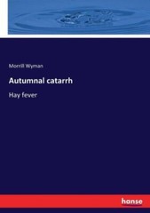 Autumnal Catarrh: Hay Fever
