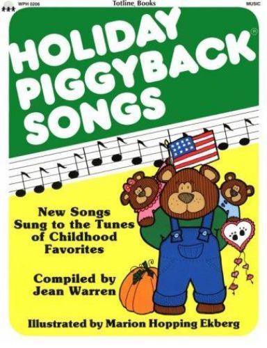 Holiday Piggyback Songs: New Songs Sung to t- Compiler, 9780911019186, paperback