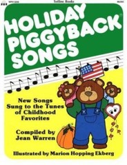 Holiday Piggyback Songs: New Songs Sung to t- Compiler, 9780911019186, paperback