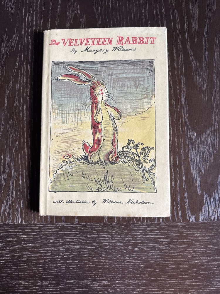 Vintage The Velveteen Rabbit By Margery Williams Hardcover With Dust Jacket VG++