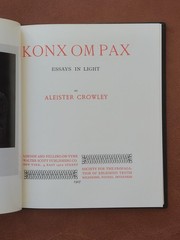 Aleister Crowley; ‘Konx Om Pax’, 1990 The Teitan Press