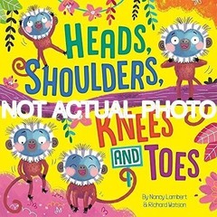 Imagine That / Heads Shoulders Knees and Toes Picture Storybooks by That Imagine
