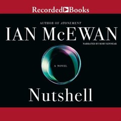 Nutshell by Ian McEwan (2016, Compact Disc, Unabridged edition, 5 CDS 5.25 Hours