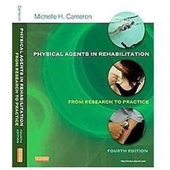 Physical Agents in Rehabilitation : From Research to Practice by Michelle H.