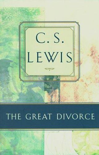 The Great Divorce by Lewis, C. S.