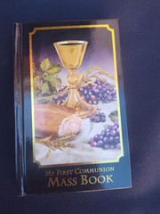 My First Communion Mass Book Chalice & Bread Hardcover Deluxe Edition 4.25×6.5″
