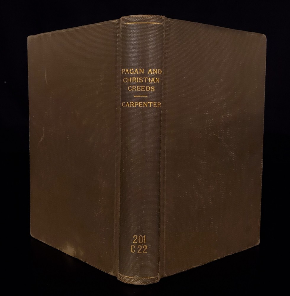 Modern Occult Book: Pagan And Christian Creeds by Edward Carpenter Occult