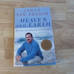Heaven and Earth James Van Praagh 2001 First Printing Signed Simon & Schuster