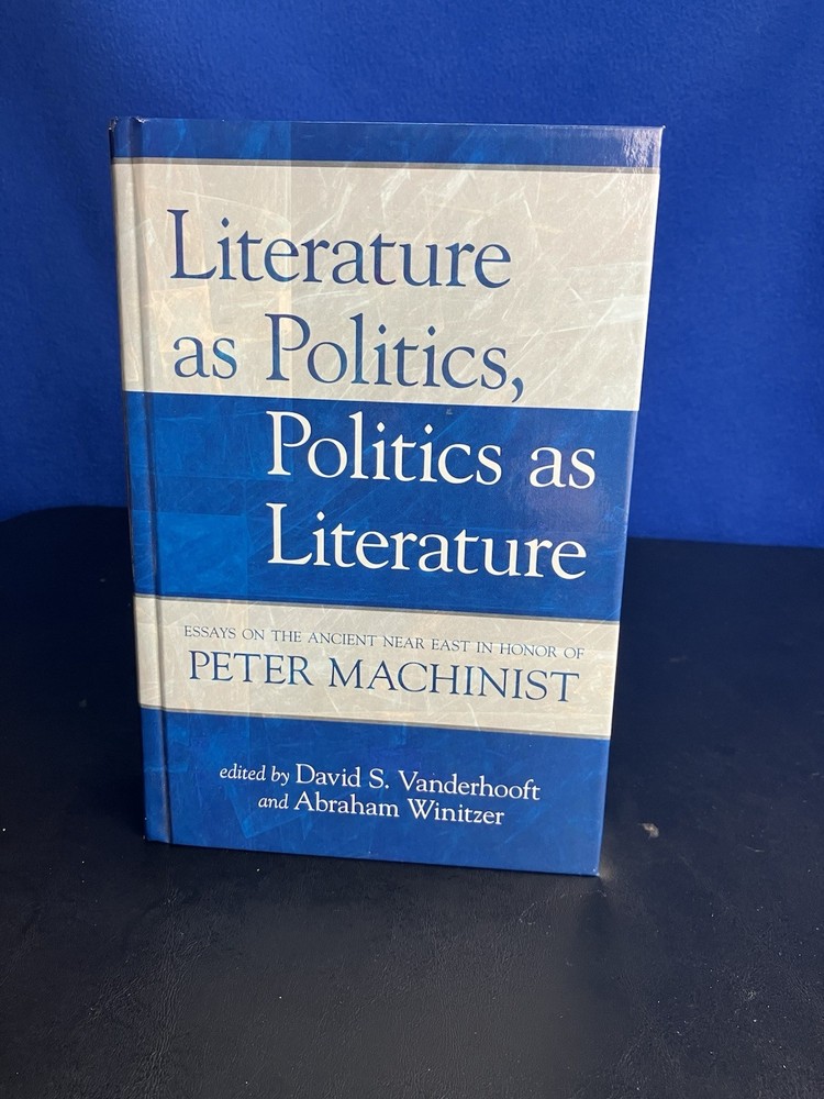 Literature As Politics, Politics As Literature by Abraham Winitzer (2013,…