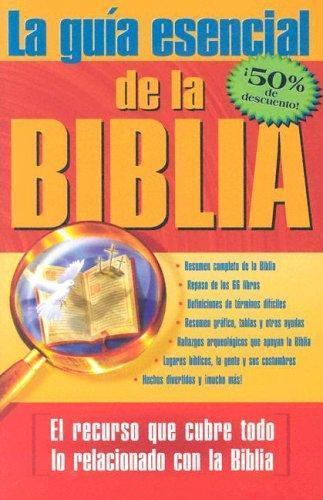 La Guia Esencial De La Biblia (Spanish Edition) by Carol Smith