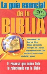 La Guia Esencial De La Biblia (Spanish Edition) by Carol Smith