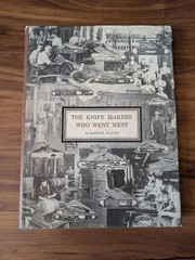 The Knife Makers Who Went West By Harvey Platts Hardcover 1st Edition 1978