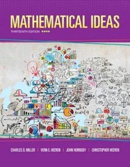 Mathematical Ideas; 13th Edition – Sta- hardcover, 9780321977076, Charles Miller