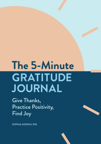 The 5-Minute Gratitude Journal: Give Thanks, Practice Positivi – VERY GOOD