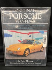 Original Porsche 924/944/968 The Guide to All Models 1975-95 Peter Morgan mn4753