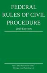 Federal Rules of Civil Procedure; 2019 Edition: With Statutory Supplement by