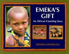 Emeka’s Gift : An African Counting Book Hardcover Ifeoma Onyefulu