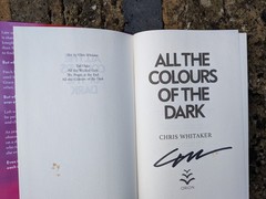 CHRIS WHITAKER – ALL THE COLOURS OF THE DARK UK HARDBACK 1st SIGNED