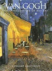 Van Gogh: An Appreciation of His Art (The Impressionists) – Hardcover – GOOD