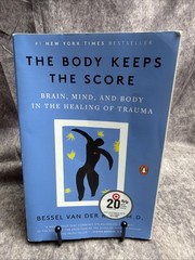 The Body Keeps the Score Bessel van der Kolk Trauma Healing Paperback