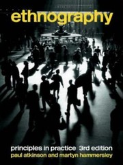 Ethnography: Principles in Practice, 3rd Edition by Hammersley, Martyn