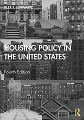 Housing Policy in the United States – Paperback, by Schwartz Alex F. – Very Good
