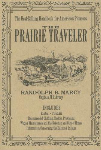 The Prairie Traveler, USA, Applewood Books, Paperback