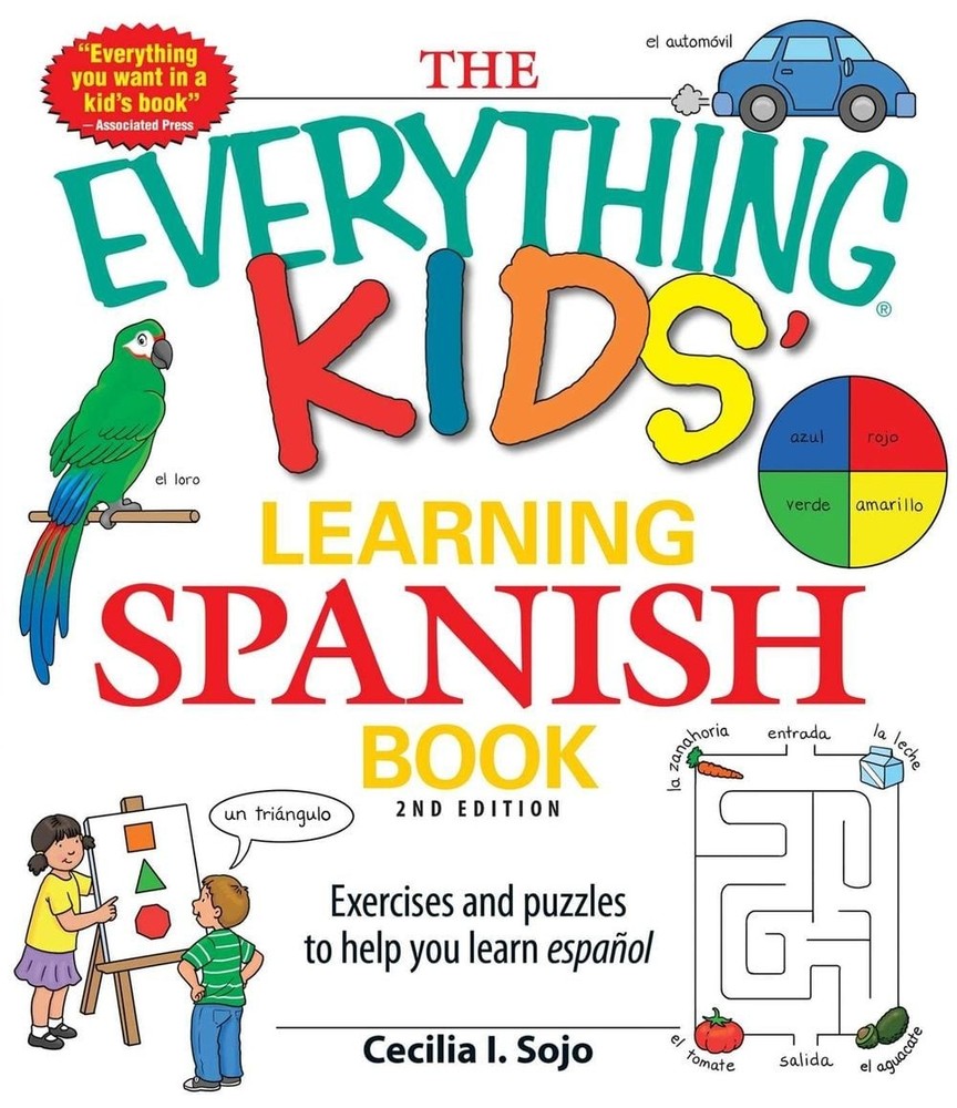 The Everything Kids’ Learning Spanish Book: Exercises and puzzles to help you le