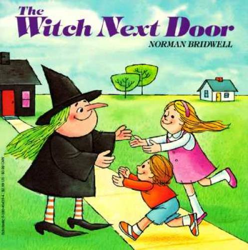 The Witch Next Door – Paperback By Bridwell, Norman – GOOD