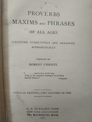 Proverbs Maxims and Phrases of All Ages 1887 By Robert Christy Popular Edition