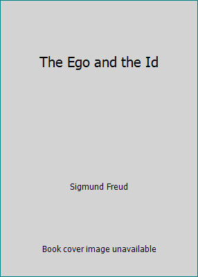 The Ego and the Id by Sigmund Freud