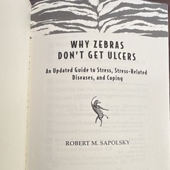 Robert M. Sapolsky Why Zebras Don’t Get Ulcers TPB 1998 Freeman 2nd Rev