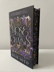 Rose in Chains (Deluxe Limited Edition) by Julie Soto