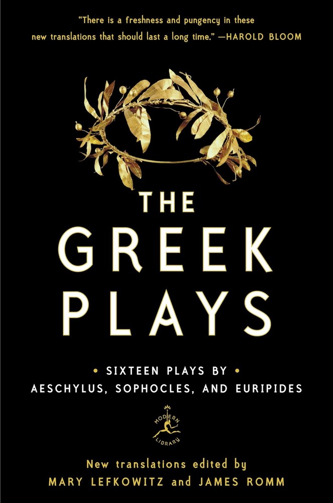 The Greek Plays: Sixteen Plays by Aeschylus, Sophocles, and Euripides (Moder…