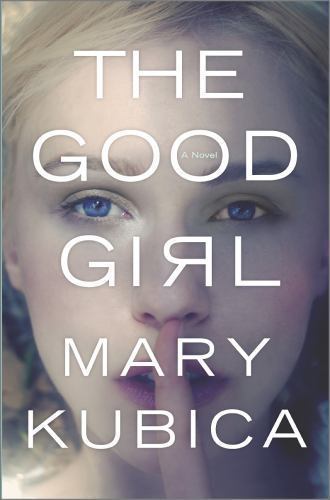 The Good Girl (English Edition), Kubica, Mary, Good Book