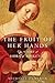 The Fruit of Her Hands: The Story of Shira of Ashkenaz – Hardcover – GOOD