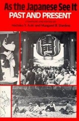 As the Japanese See It : Past and Present by Margaret B. Dardess (1983, Trade…