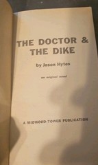The Doctor & the Dike Sleeze Gga Jason Bytes 1st Edition First Vintage Y176 1962