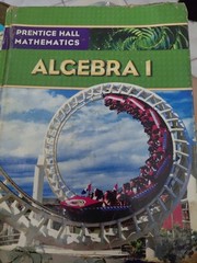 Prentice Hall Mathematics, Algebra 1 by Prentice-Hall Staff (2006, Trade…