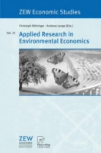 Applied Research in Environmental Economics (ZEW Economic Studies, 31)