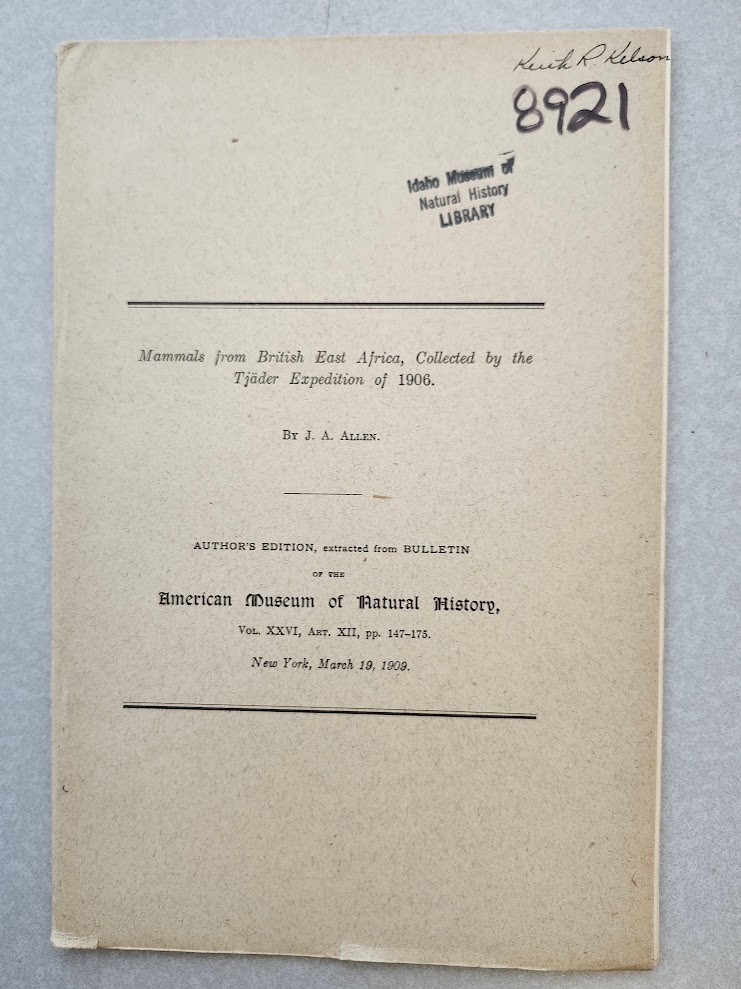Mammals of British East Africa J. A. Allen American Museum Natural History 1909!
