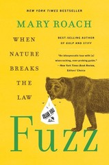Fuzz: When Nature Breaks the Law, Roach, Mary, Good Book