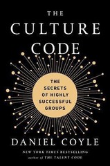 The Culture Code: The Secrets of Highly Successful Groups by Coyle, Daniel, har