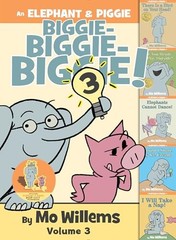 An Elephant & Piggie Biggie! Volume 3 (An Elephant and Piggie Book) by Willems,