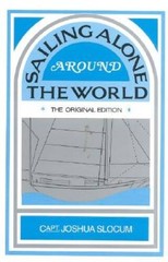 Sailing Alone Around the World – Hardcover By Slocum, Joshua – GOOD