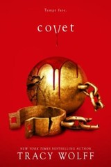 Covet: An Epic Dark Academia Paranormal Romance by Wolff, Tracy