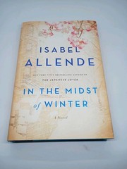 Isabel Allende IN THE MIDST OF WINTER 1st Edition 1st Printing SIGNED