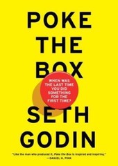 Poke the Box: When Was the Last Time You Did – Seth Godin, 1591848253, hardcover
